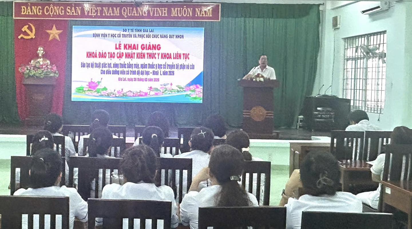 KHAI MẠC KHÓA ĐÀO TẠO LIÊN TỤC CÁC KỸ THUẬT Y HỌC CỔ TRUYỀN CHO ĐIỀU DƯỠNG